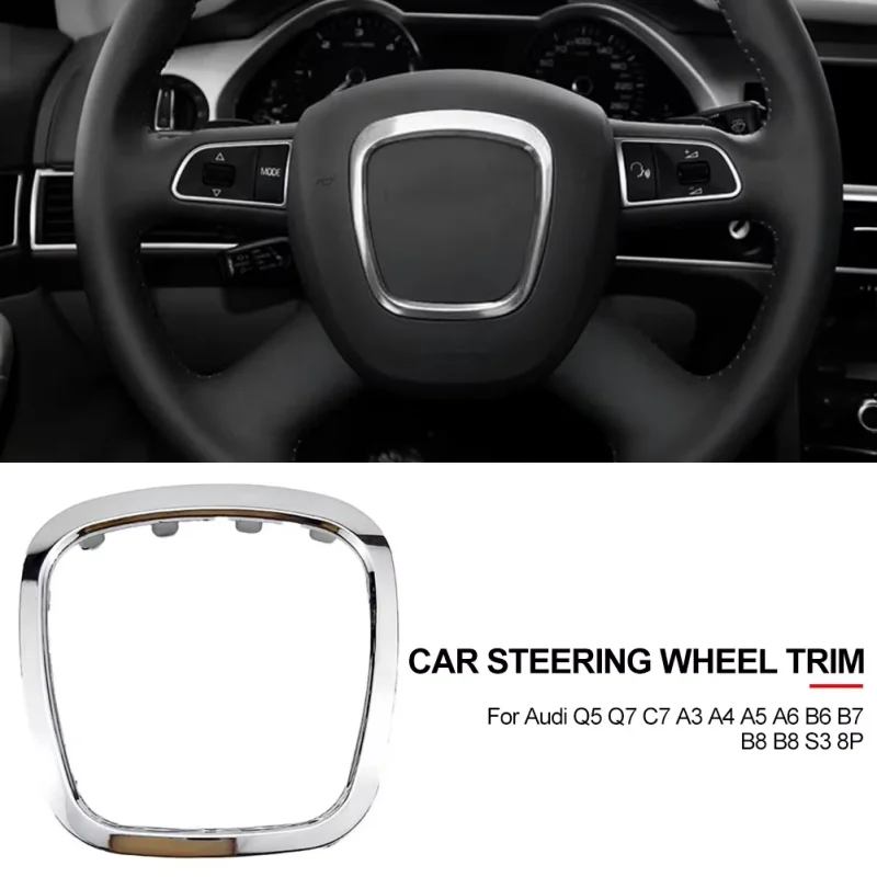 1pc Chrome Car Steering Wheel Frame Trim Cover Replacement for Audi A3 S3 A4 B6 B7 B8 A5 A6 C6 Q7 Q5 2003-2013 Car Accessories