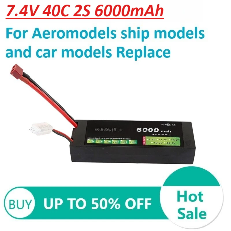 

Large capacity High-rate Battery 7.4V 2S 40C 6000mAh for Aeromodels ship models and car models Replace the battery