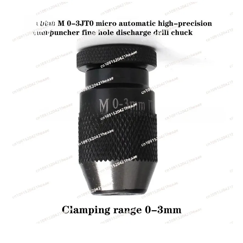 Suitable for Clamping range: 0-3.0MM  M 0-3J0 micro automatic high-precision  puncher fine hole discharge drill chuck