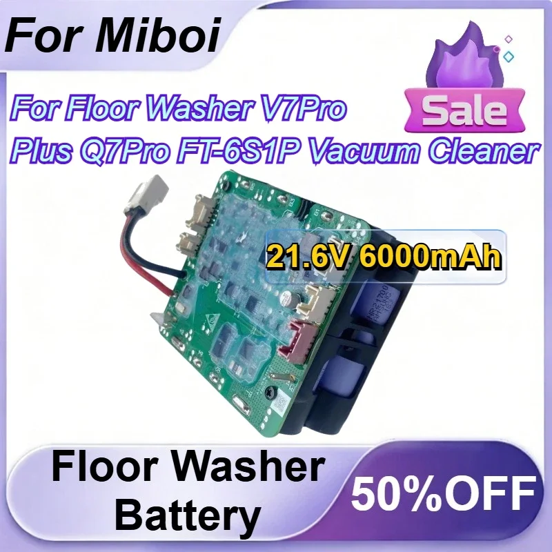 for Miboi Floor Washer V7Pro Plus Q7Pro FT-6S1P Vacuum Cleaner Battery 21.6V 6000mAh Rechargeable Battery