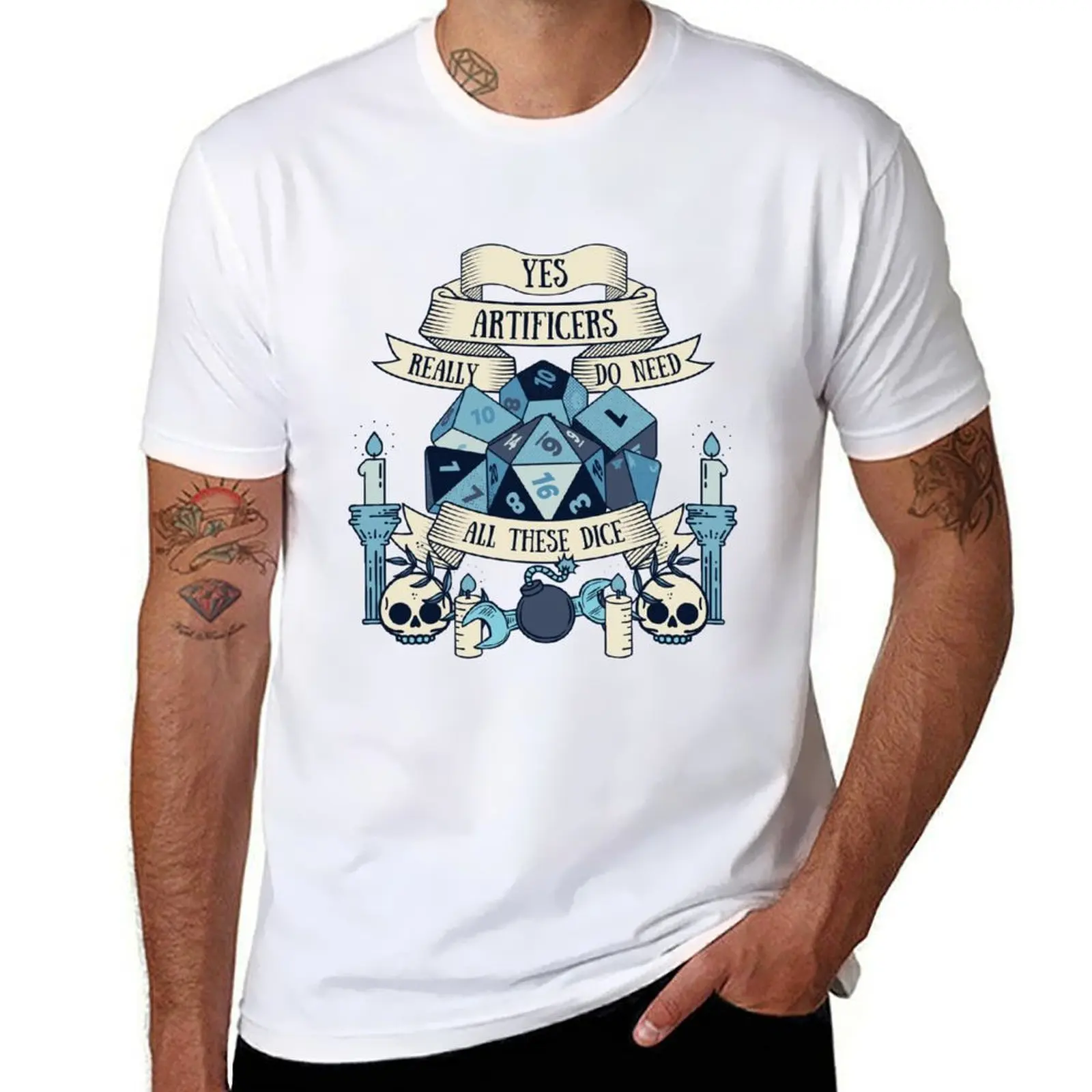 

yes i really do need all these dice artificer T-Shirt man t shirt cotton high quality man t shirt cotton T-Shirt
