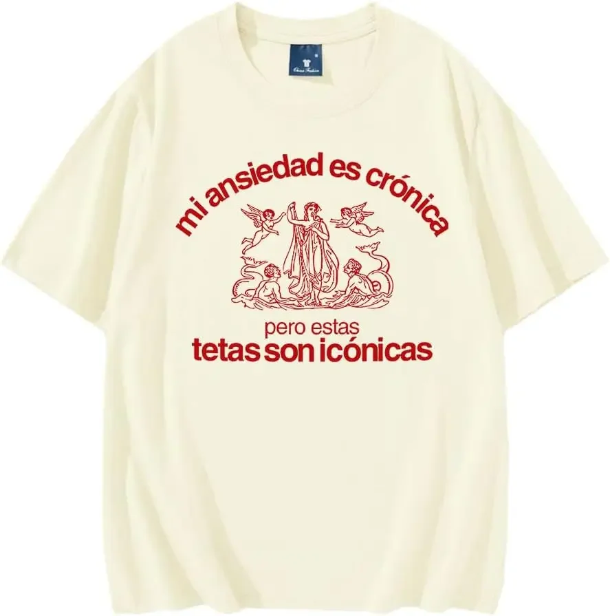 2025 new model Mi Ansiedad ES Cronica Pero Estas Tetas Son Iconicas T Shirt Iconicas T-Shirt