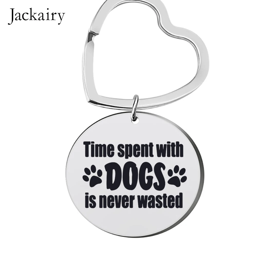 Time Spent with Dogs Is Never Wasted Keychain Gifts for Dog Dad Mom Pet Lover Gift Charm Keyring Pendant Necklace Christmas Gift