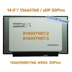 B140XTN07.2 B140XTN07.3 B140XTN07 LED LCD Screen Laptop Display Matrix 14.0