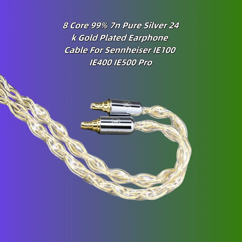 8-ядерный кабель для наушников из чистого серебра 925 карата с покрытием из 24-каратного золота для Sennheiser IE100 IE400 IE500 Pro 8813
