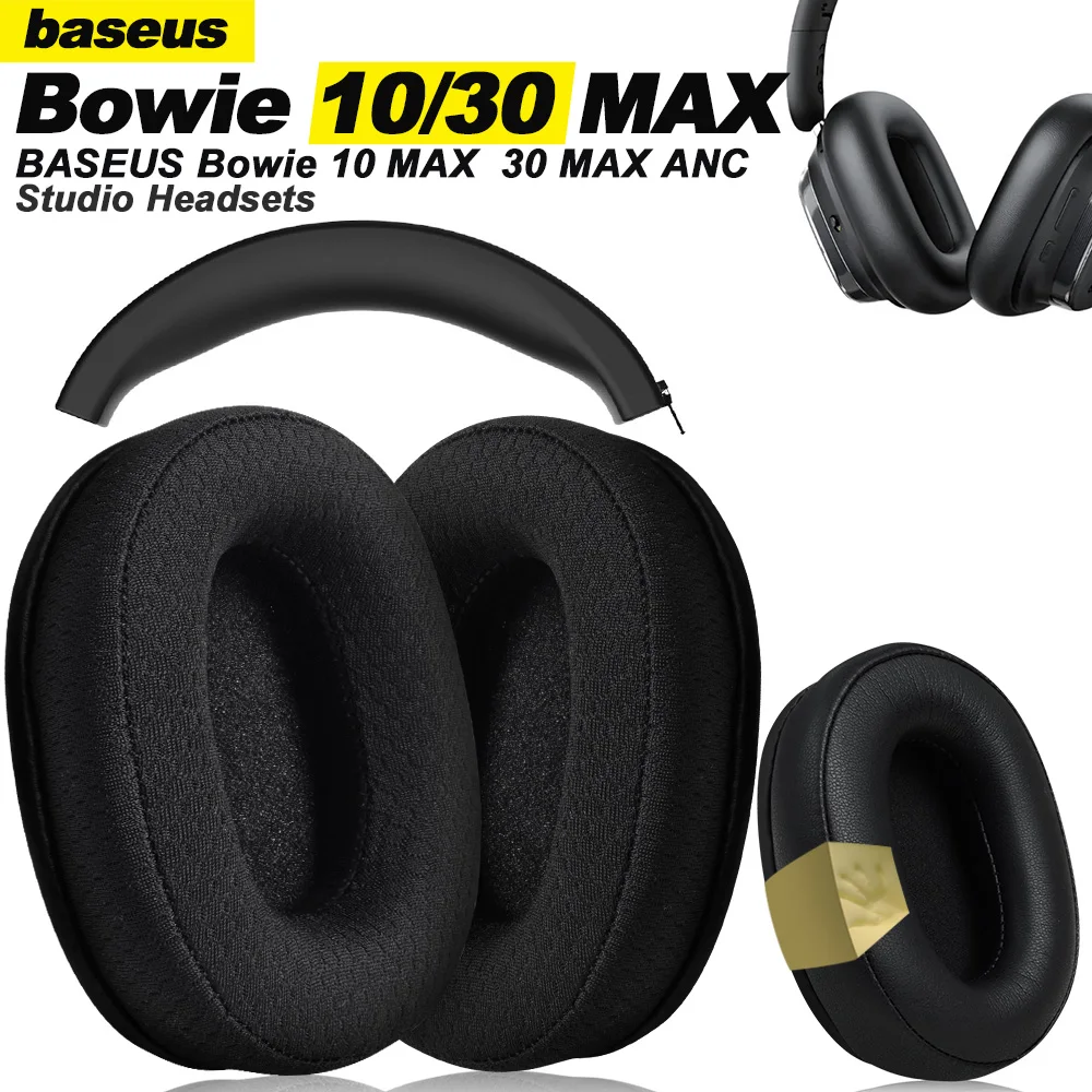 Earphone pads For BASEUS Bowie 10 MAX 30 MAX ANC  replacement  Earpads Mesh cloth Memory Covers Sponge Soft Protein