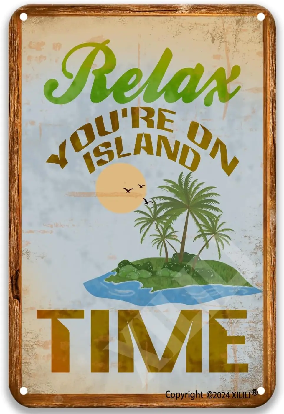 Relax You;re On Island Time Poster Tin Sign Coffee Decorations For Kitchen Mens Room Decor Country Kitchen Decor 12X8 Inch T