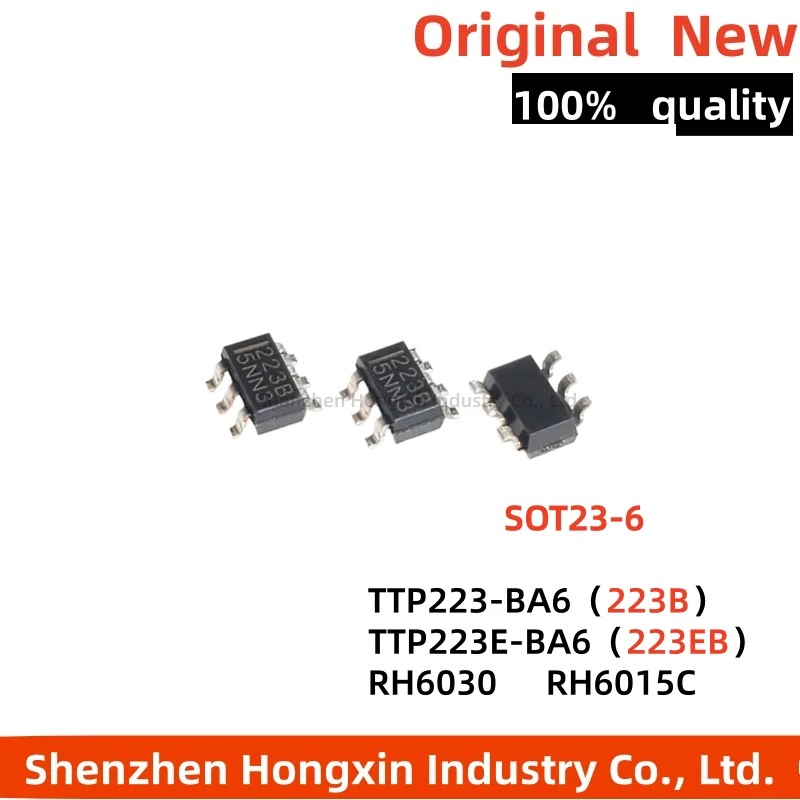 10 pieces of TTP223-BA6 TTP223E-BA6 RH6030 RH6015C silk screen 223B 223EB SOT23-6 single key touch button IC chip
