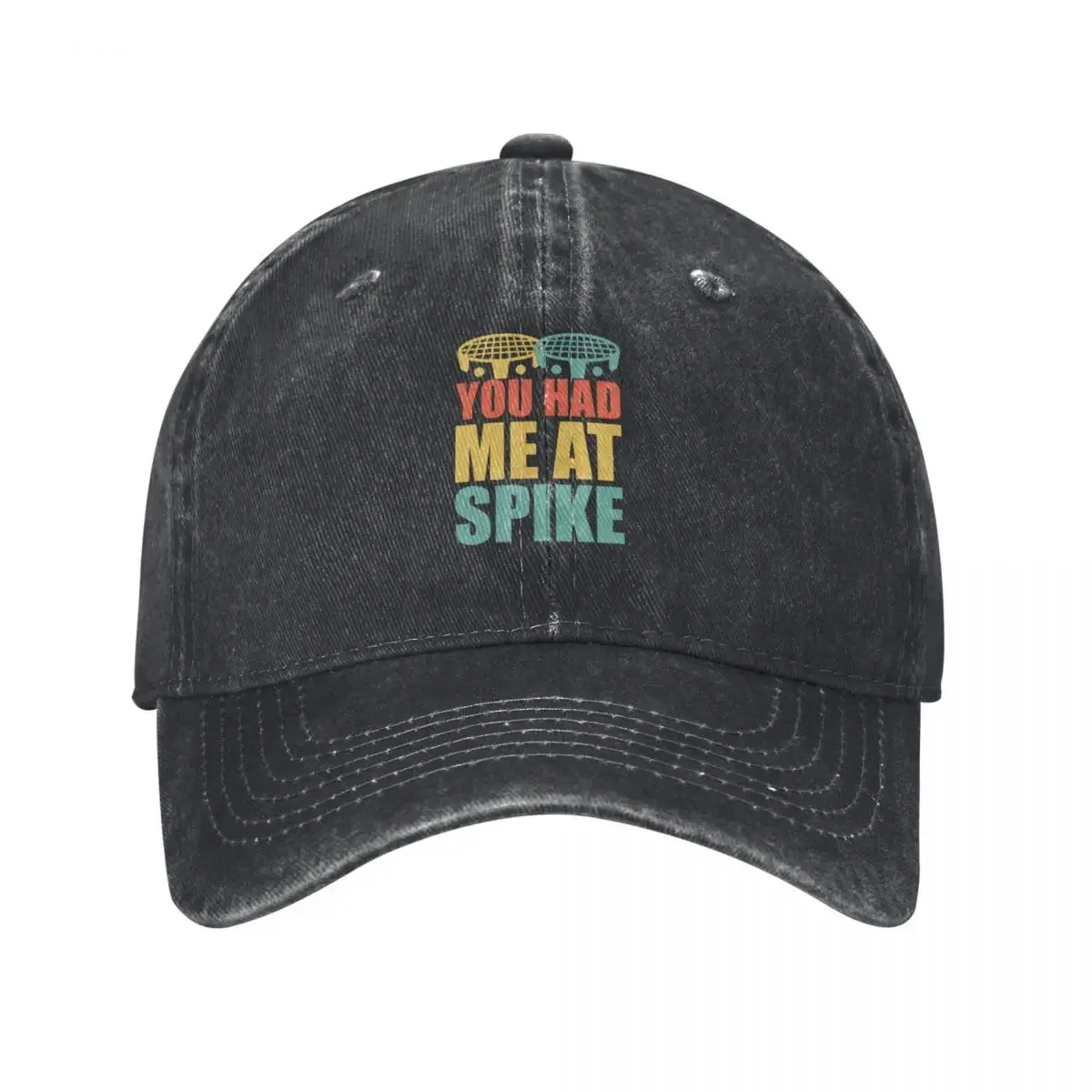 You had me at Spike - Roundnet - Spikeball Baseball Cap Christmas Hat Snap Back Hat Mens Women's