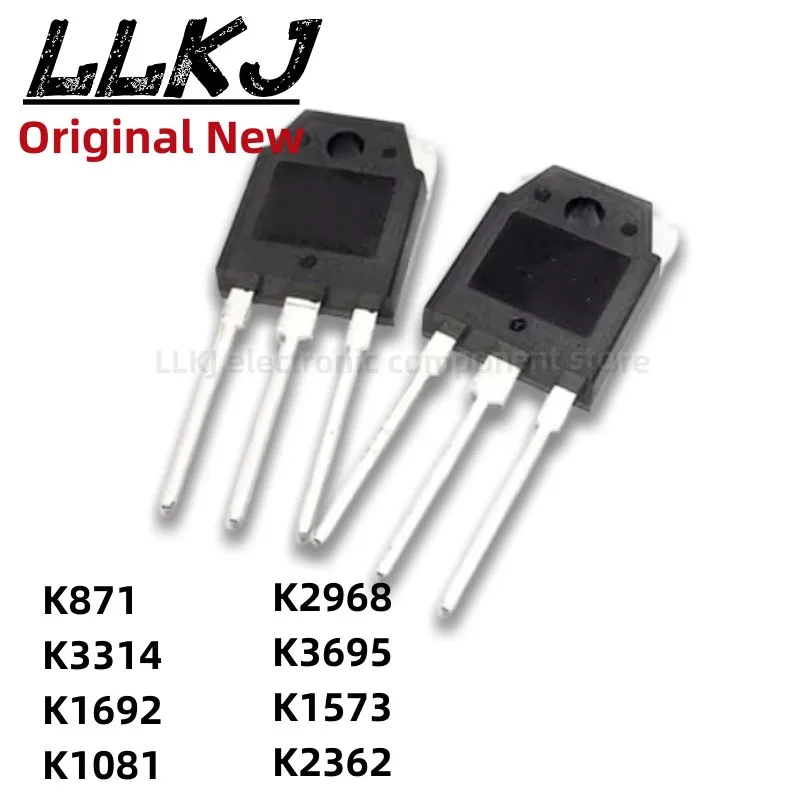 1pcs 2SK871 2SK3314 2SK1692 2SK1081 2SK2968 2SK3695 2SK1573 2SK2362 TO3P POWER TRANSISTORS TO-3P