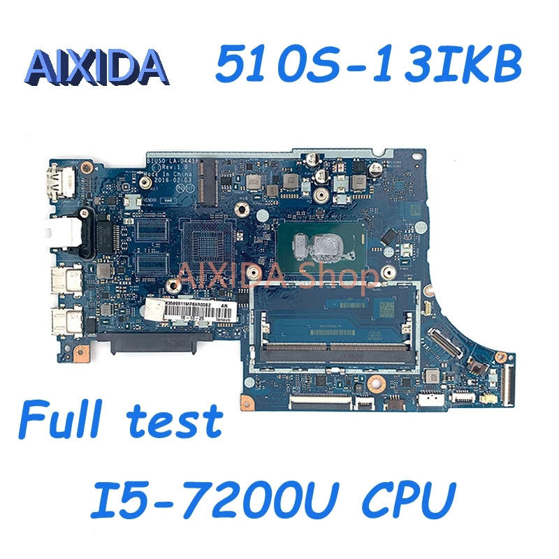 

AIXIDA 5B20M35998 BIUS0 LA-D441P main board for Lenovo 510S-13IKB Laptop motherboard I5-7200U CPU onboard full test