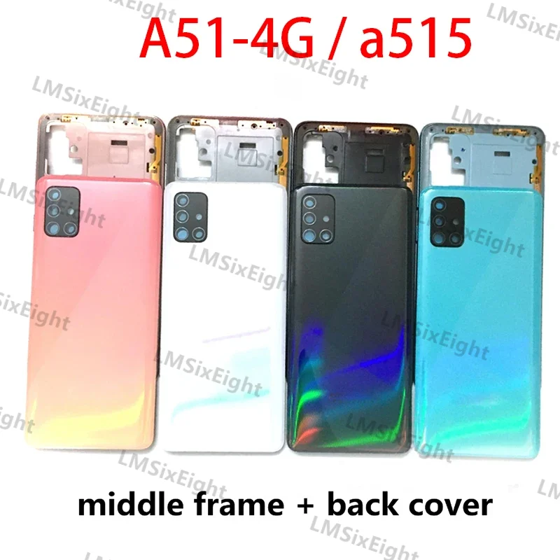 

NEW For Samsung Galaxy A51 4G A515 A515F A515FN A515X Housing Middle Frame Cover+Battery Back Cover Rear Lid Cover Camera Lens