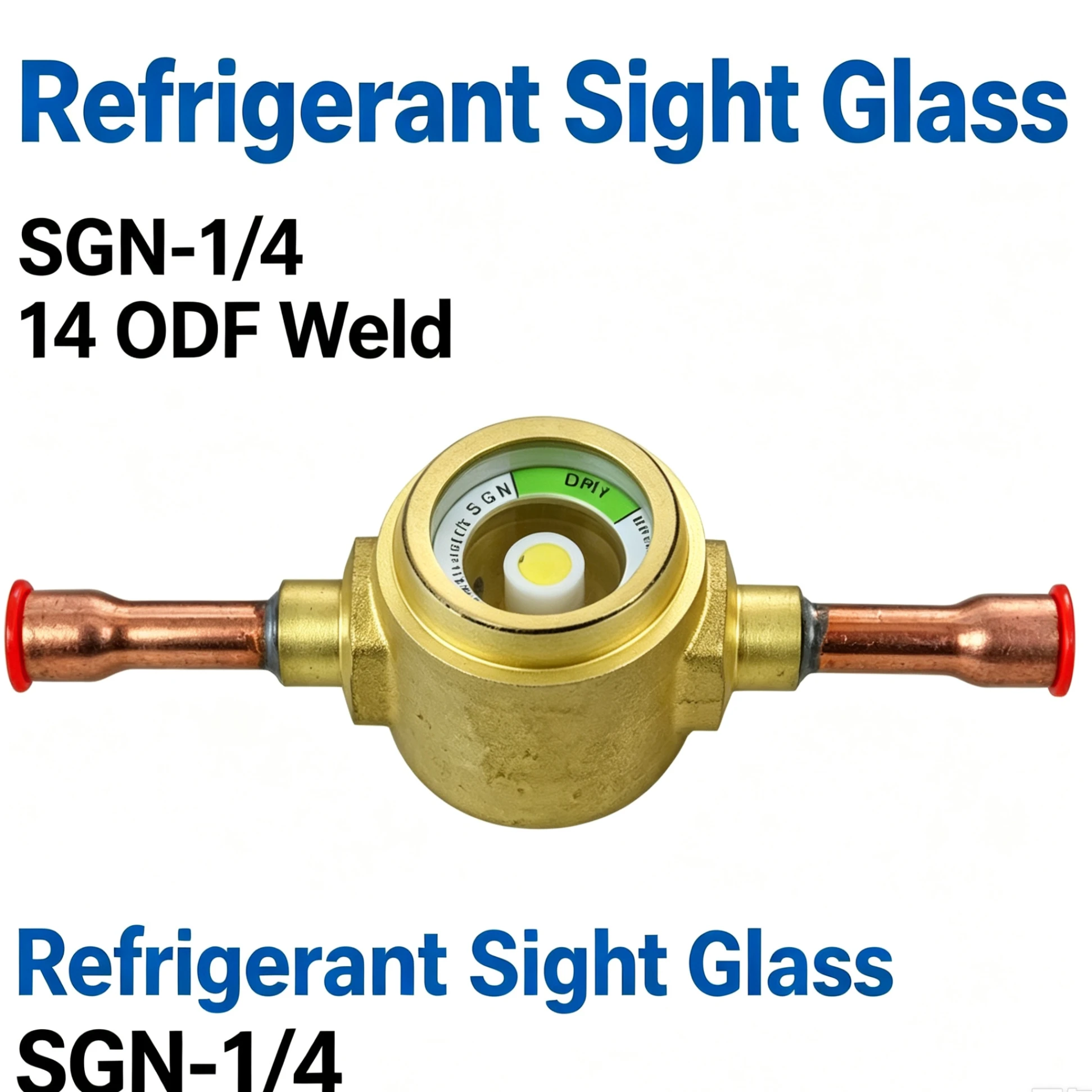 Image of SGN-1/4 ODF Kältemittel-Sichtglas mit Feuchtigkeitsanzeige für die Reparatur von Kälteanlagen in Kühlhäusern und zentralen Klimaanlagen.