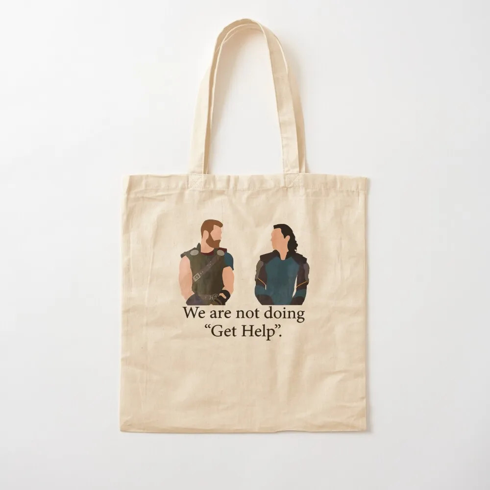 We-are-not-doing-get-help Tote Bag Reusable bags canvas tote bags custom bags