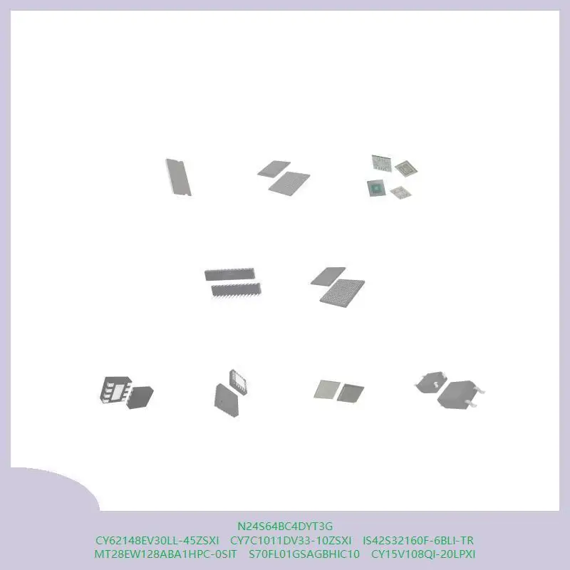 

N24S64BC4DYT3G CY62148EV30LL-45ZSXI CY7C1011DV33-10ZSXI IS42S32160F-6BLI-TR MT28EW128ABA1HPC-0SIT S70FL01GSAGBHIC10
