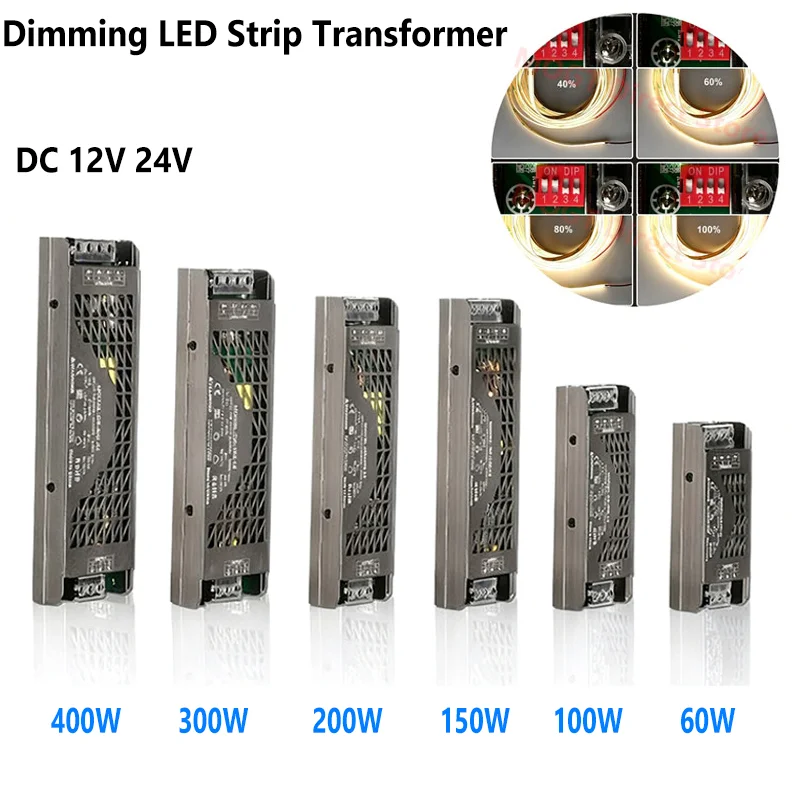 LED Driver DC12V 24V Dimmable Ultra Thin Transformers 60W 100W 150W 200W 300W 400W Switching Power Supply For LED Strip Light