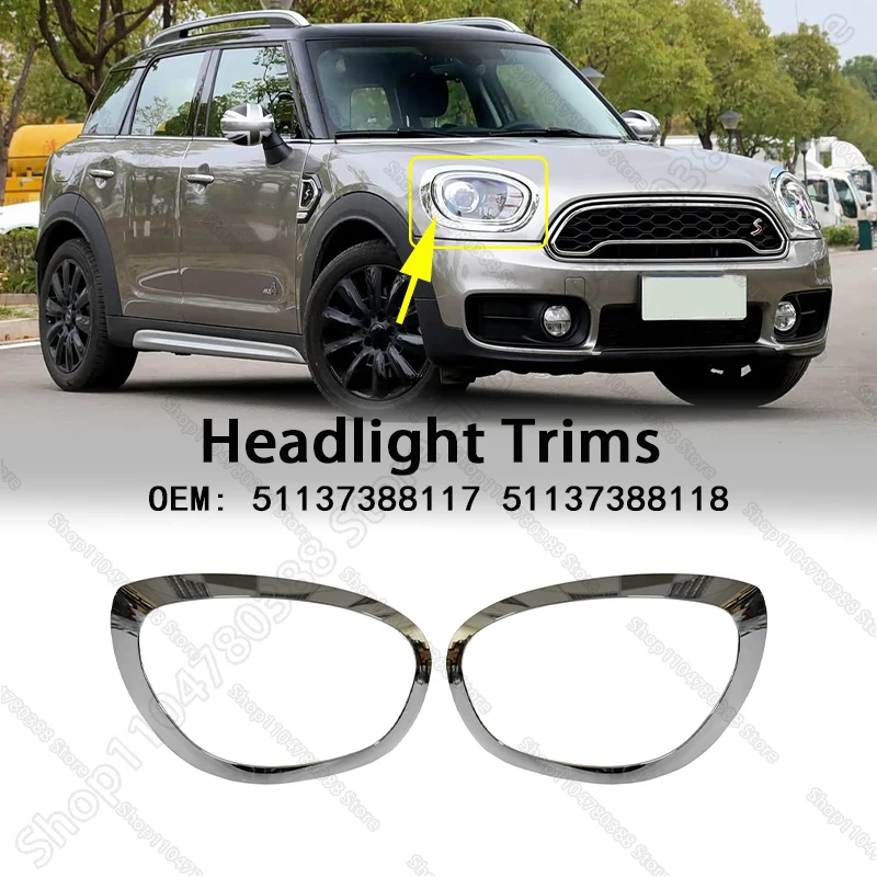 

Chrome Headlight Trims Cover Rings Chrome Trim For 2017-2021 F60 BMW Mini Cooper Countryman 51137388117 51137388118
