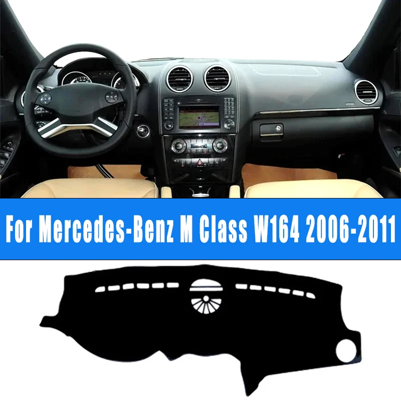 

For Mercedes-Benz M Class W164 2006-2011 Car Dashboard Mat Dash Cover Pad Custom Nonslip Cape Sunshade Accessories 2010 2009