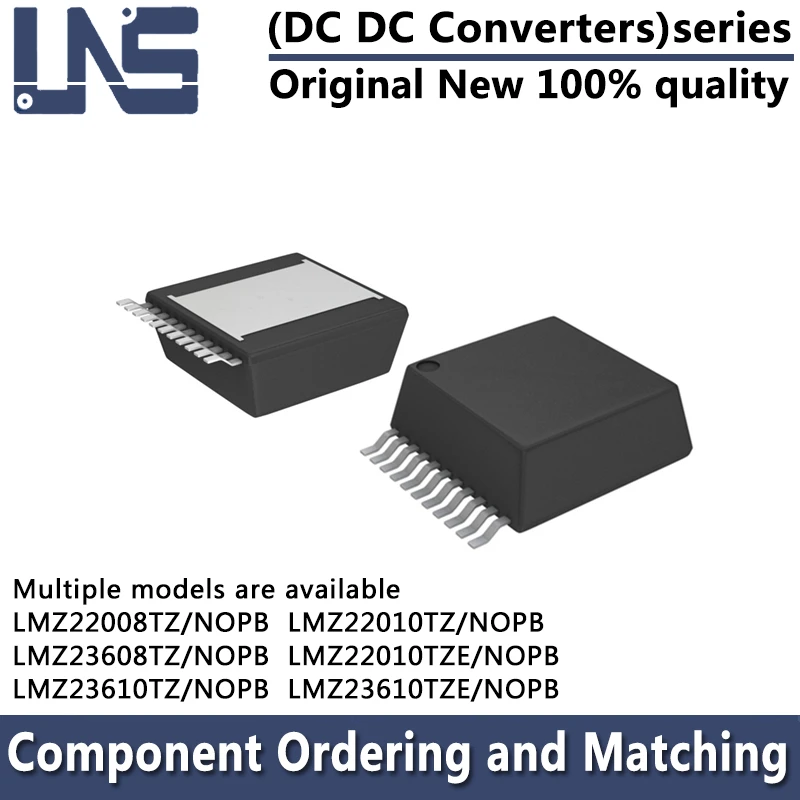 1PCS LMZ22008TZ/NOPB LMZ22010TZ/NOPB LMZ23608TZ/NOPB LMZ23610TZ/NOPB LMZ23610TZE/NOPB TO-PMOD-11 DC DC Converters