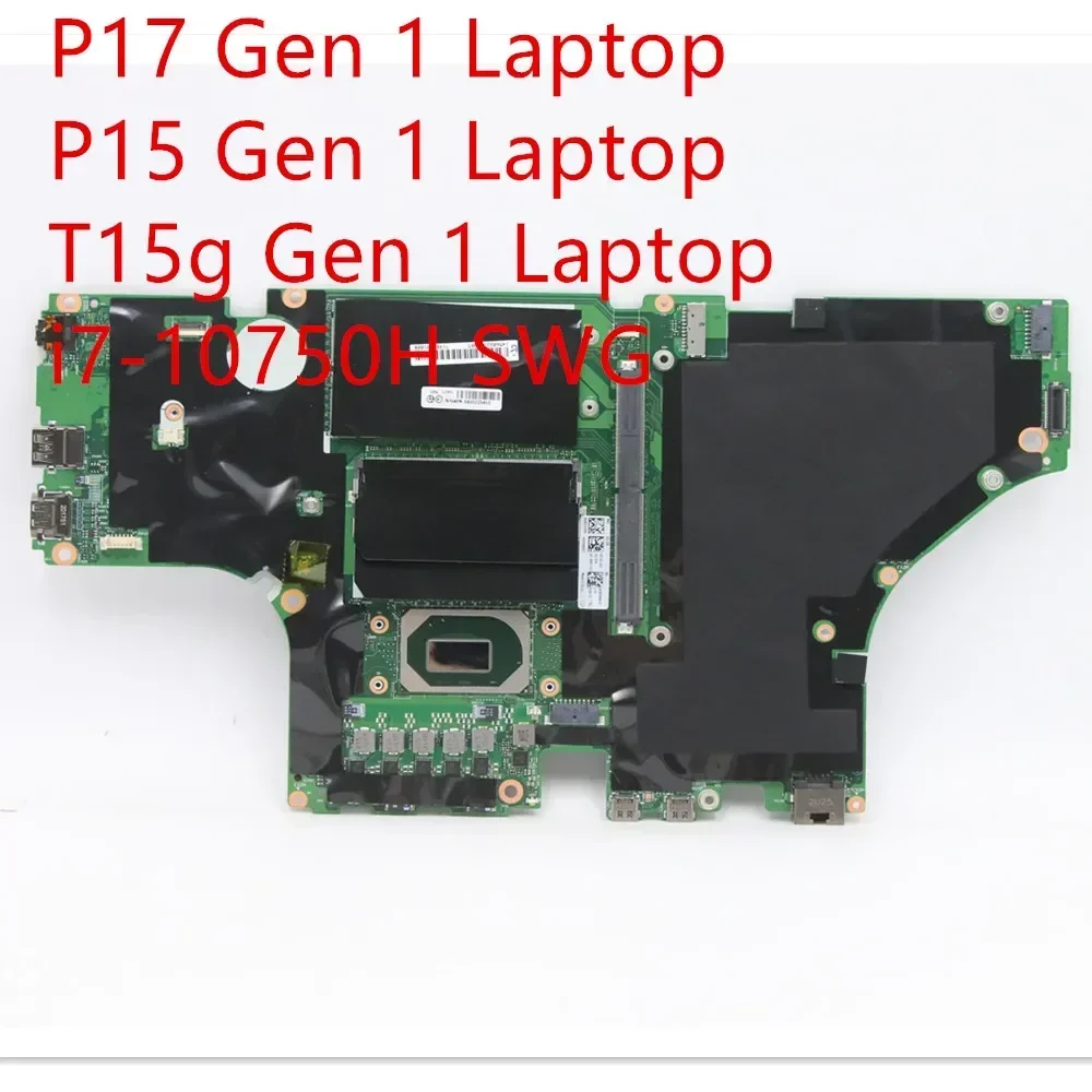 

Материнская плата для Lenovo ThinkPad P17 Gen 1/P15 Gen 1/T15g Gen 1, материнская плата для ноутбука i7-10750H SWG 5B20Z25453