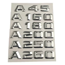 ABS 3D Chrome Letters Trunk Emblema, Adesivos de carro, Acessórios para crachá, Mercedes A45, AMG, A160, A180, A200, A250, A260, W176, W177