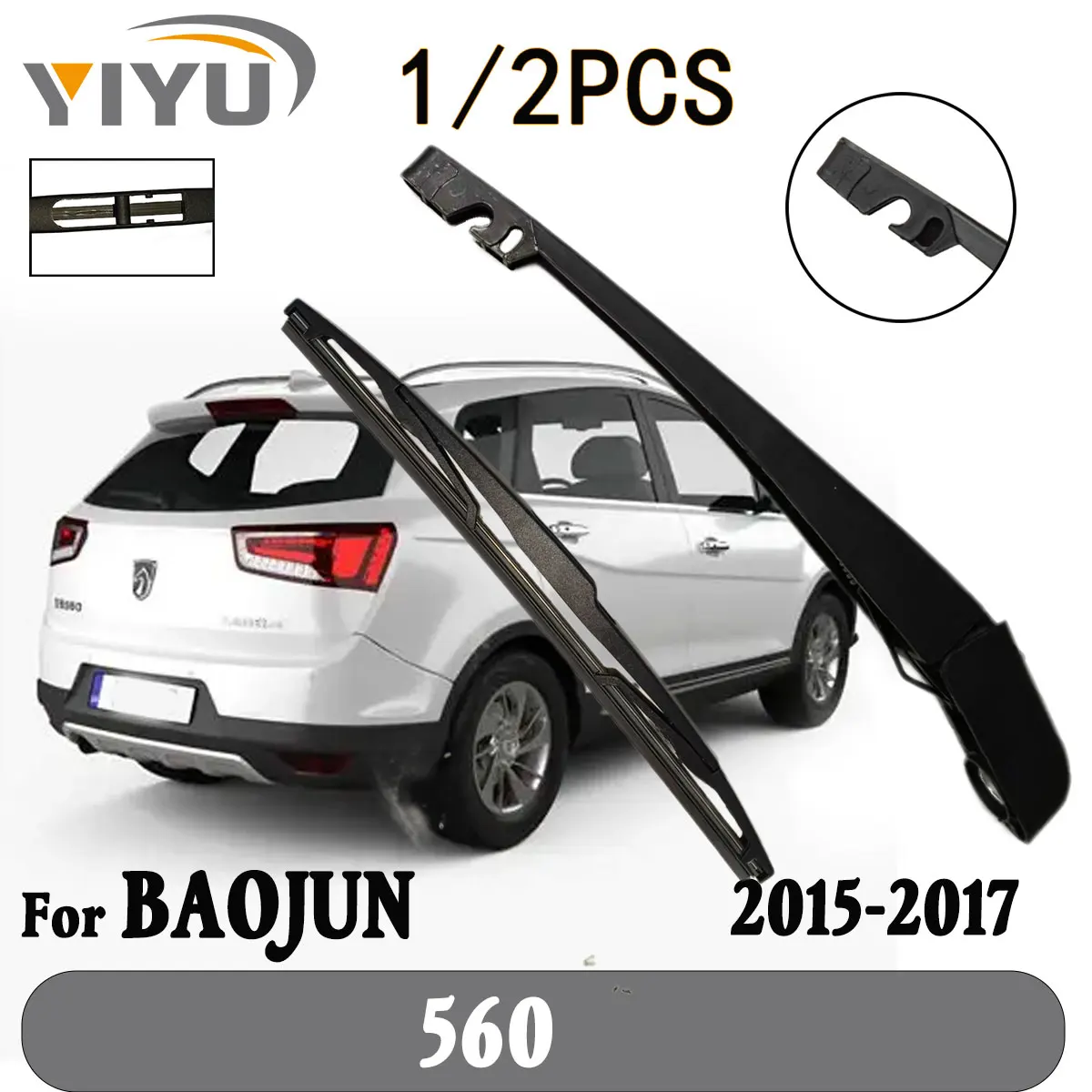 

1/2 шт. задняя щетка стеклоочистителя, рычаг стеклоочистителя, лобовое стекло, чистая задняя дверь, окно, автомобильная щетка от дождя для BAOJUN 560 2015--2017