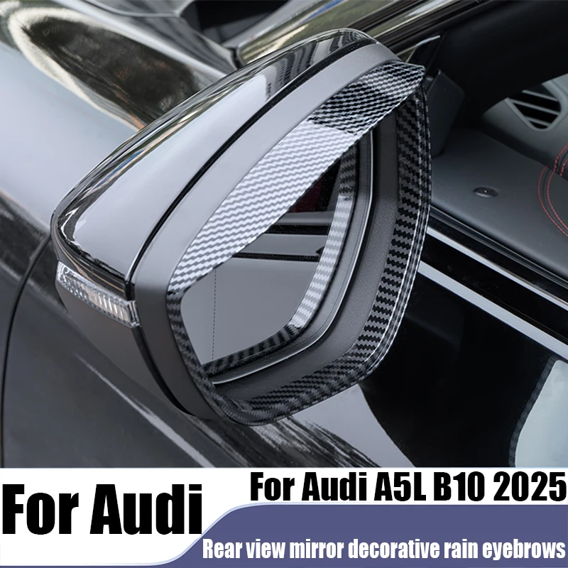 

Зеркало заднего вида, украшение для дождя, бровей, модификация внешнего вида автомобиля, зеркало заднего вида, защита от дождя, аксессуары для Audi A5L B10 2025