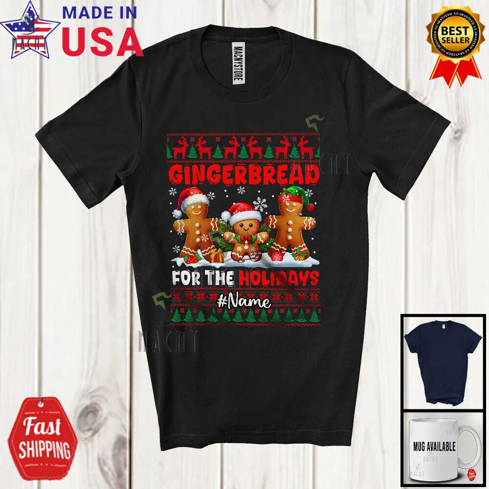 

Custom Name Gingerbread For The Holidays; Merry Christmas Sweater; Family Shirt