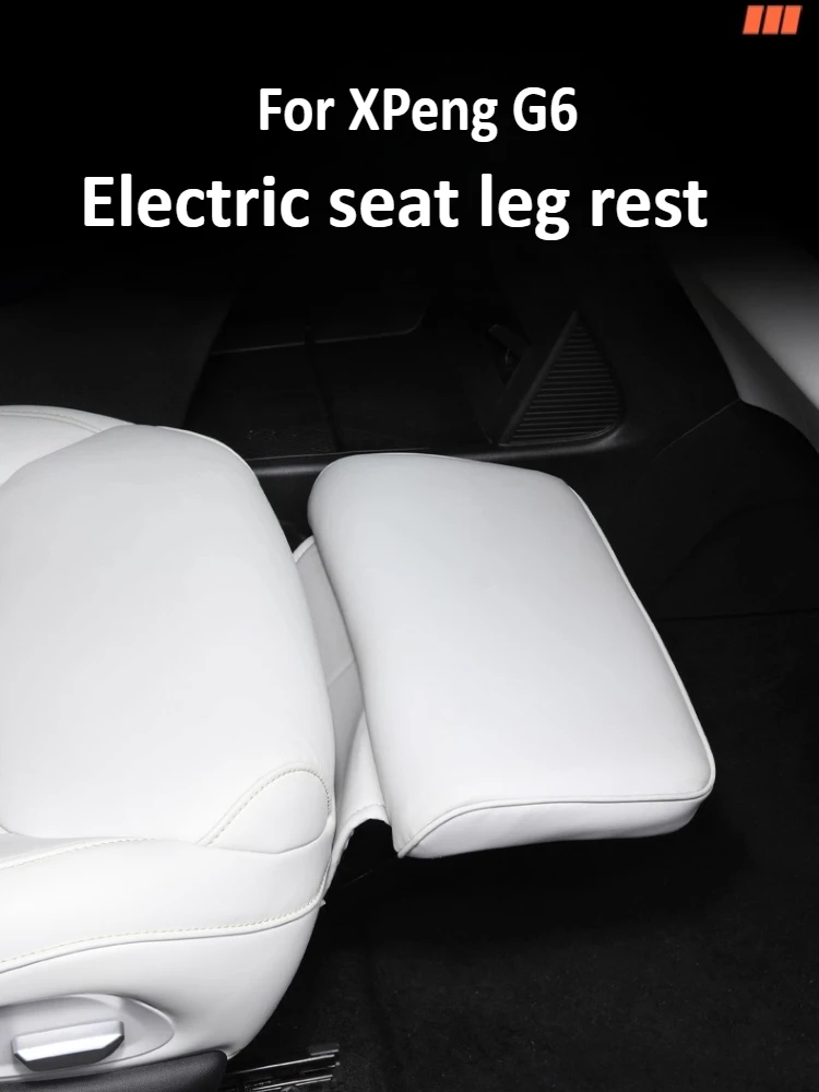 

For XPeng G6 Car Electric Leg Rest Queen Main Co-Pilot Comfortable Support Seat Modification Accessories