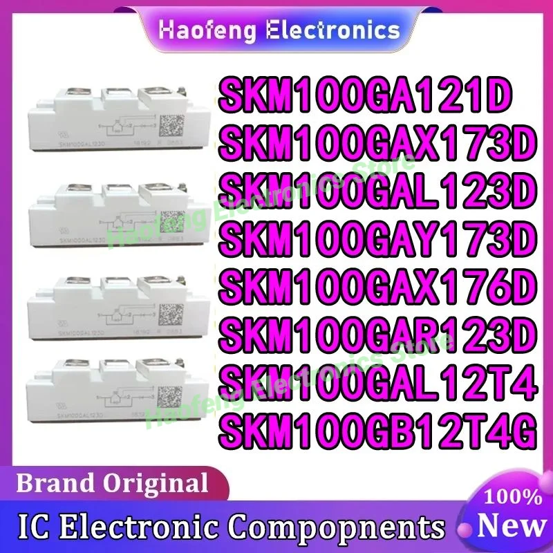 SKM100GA121D SKM100GAL12T4 SKM100GAL123D SKM100GAY173D SKM100GAX176D SKM100GAR123D SKM100GB12T4G SKM100GAX173D MODUL tersedia
