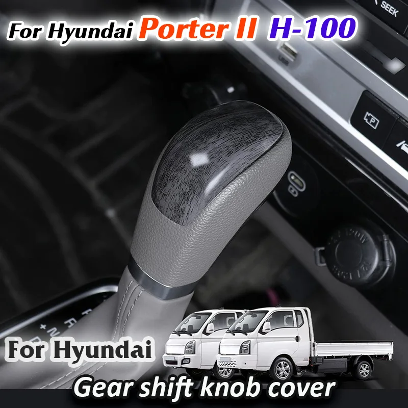 

For Hyundai Porter II 2 H100 HR 2004 2022 EV LPG Car Center console Gear Shift Knob Cover Gear Lever Decorative Trim Stickers