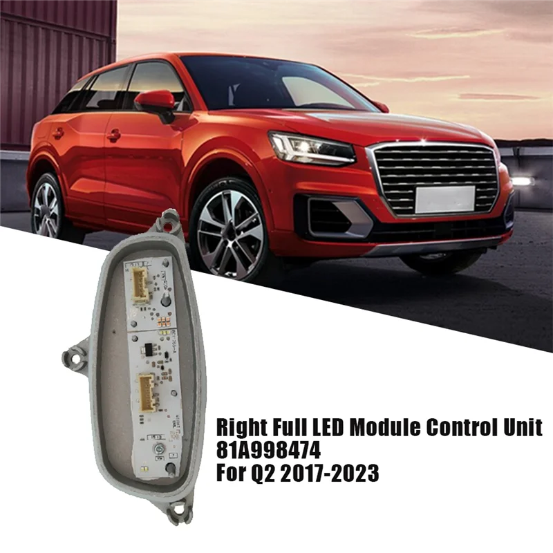 Unità di controllo modulo LED completo sinistro 81A 998473   per Audi Q2 2017-2023 Sorgente luminosa di marcia diurna DRL con dissipatore di calore