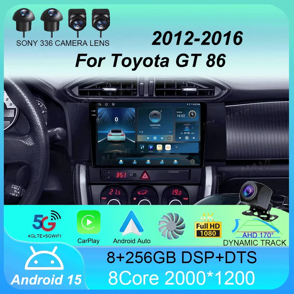 

Car Radio Android 15 GPS For Toyota GT 86 For Subaru BRZ LHD 2012 - 2016 Carplay Auto Multimedia Head Unit DSP Stereo DVD Video