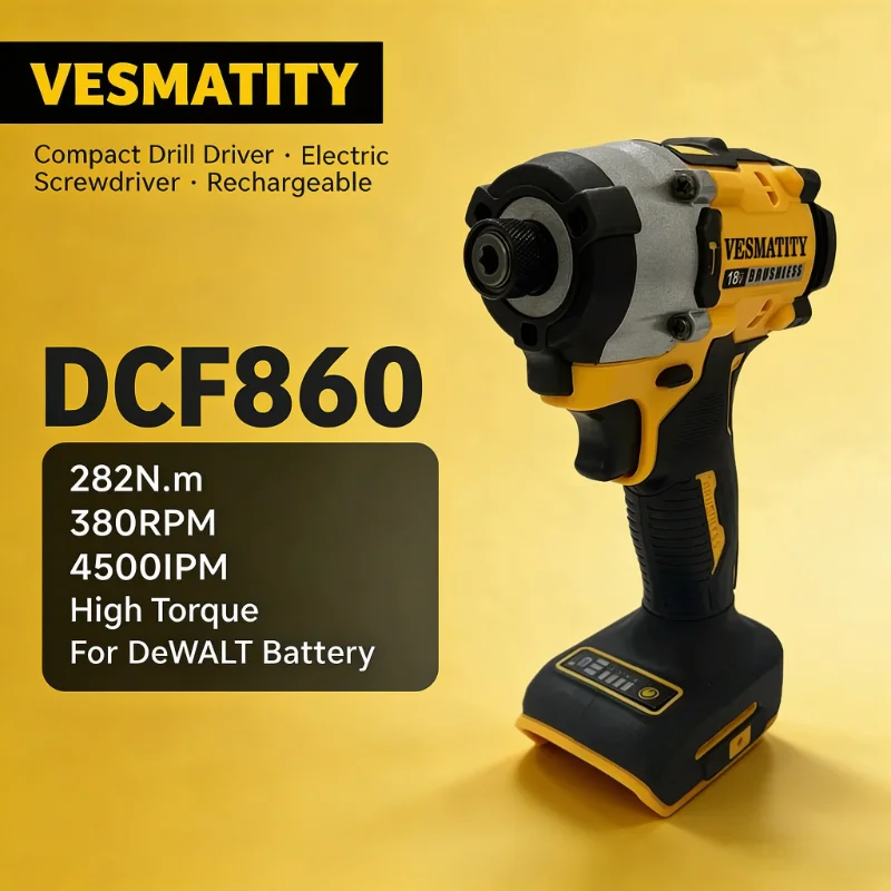 DCF860 Cordless Compact Drill Driver Electric Screwdriver 282N.m 3800RPM 4500IPM High Speed of Revolution for DeWALT Battery