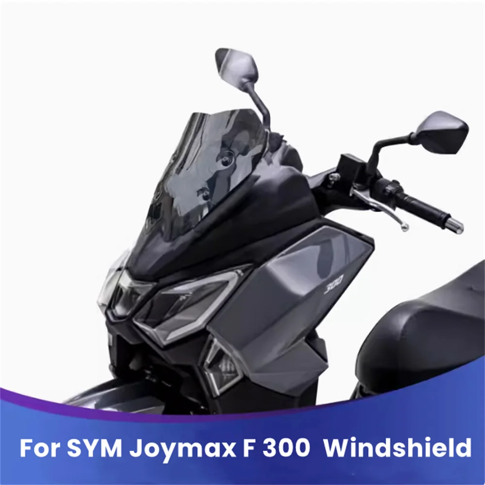 

For SYM Joymax F 300 F300 Motorcycle Accessories Windshield Windscreens Wind Deflectors Viser Visor JoymaxF300 Black