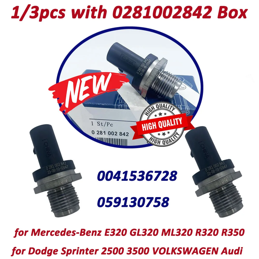 

High Quality 1/3pcs 0281002842 0041536728 Rail Fuel Pressure Sensor For Mercedes-Benz E320 E350 GL320 ML320 R320 R350 Dodge 2500