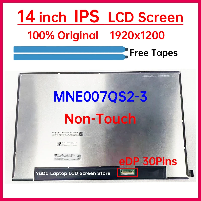 14 Inch Laptop LCD Screen MNE007QS2-3 Display Matrix Panel Replacement 1920x1200 IPS 45% NTSC eDP 30 Pins Non-Touch