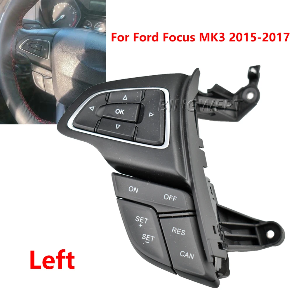 

BINGWFPT For Ford Focus MK3 2015-2017 Kuga 2017 Cruise control switch Multifunction steering wheel button Bluetooth audio button