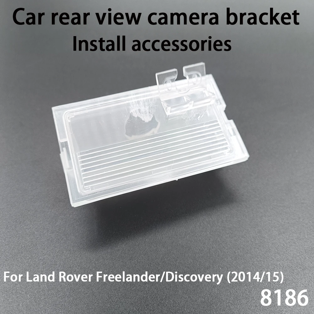 

Car rear view camera bracket For Land Rover Freelander/Discovery (2014 2015) Install accessories 8186