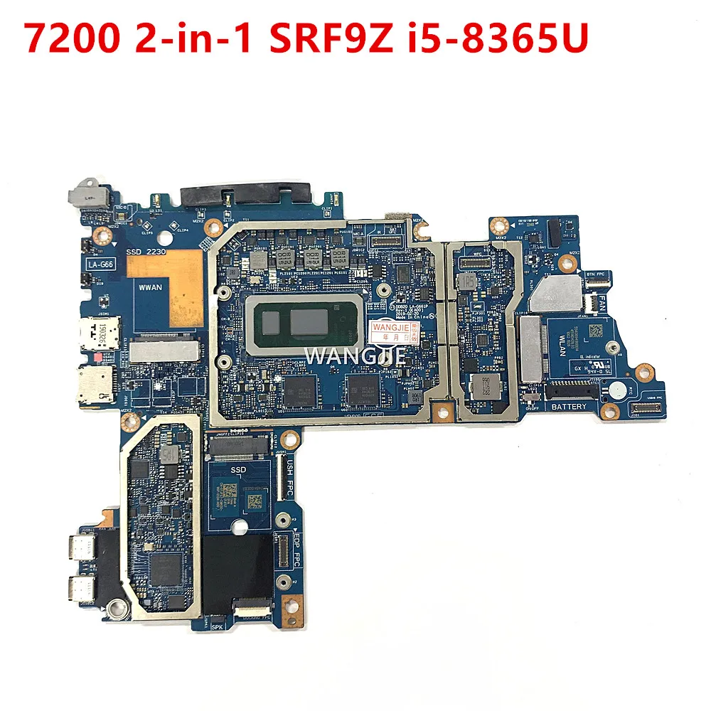 DDB20 LA-G661P For Dell Latitude 7200 2-in-1 Laptop Motherboard 0TJFG7 SRF9Z i5-8365U CPU 16G RAM On-Board 100% Working