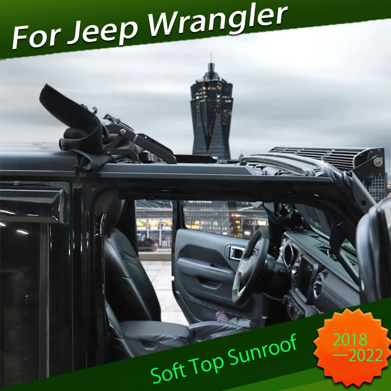 Soft Top Sunroof Suitable for Jeep JL JT Wrangler 2018 2019 2020 2021 2022 Modified Roof Soft Top Convertible Sunroof Shade