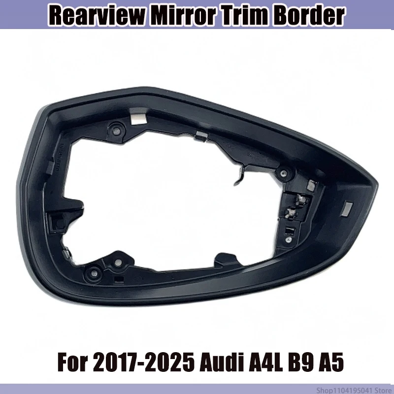 Side Mirror Frame Trim Cover for 2017-2025 Audi A4L B9 A5, Rearview Mirror Bezel Housing Shell, Car Exterior Accessories