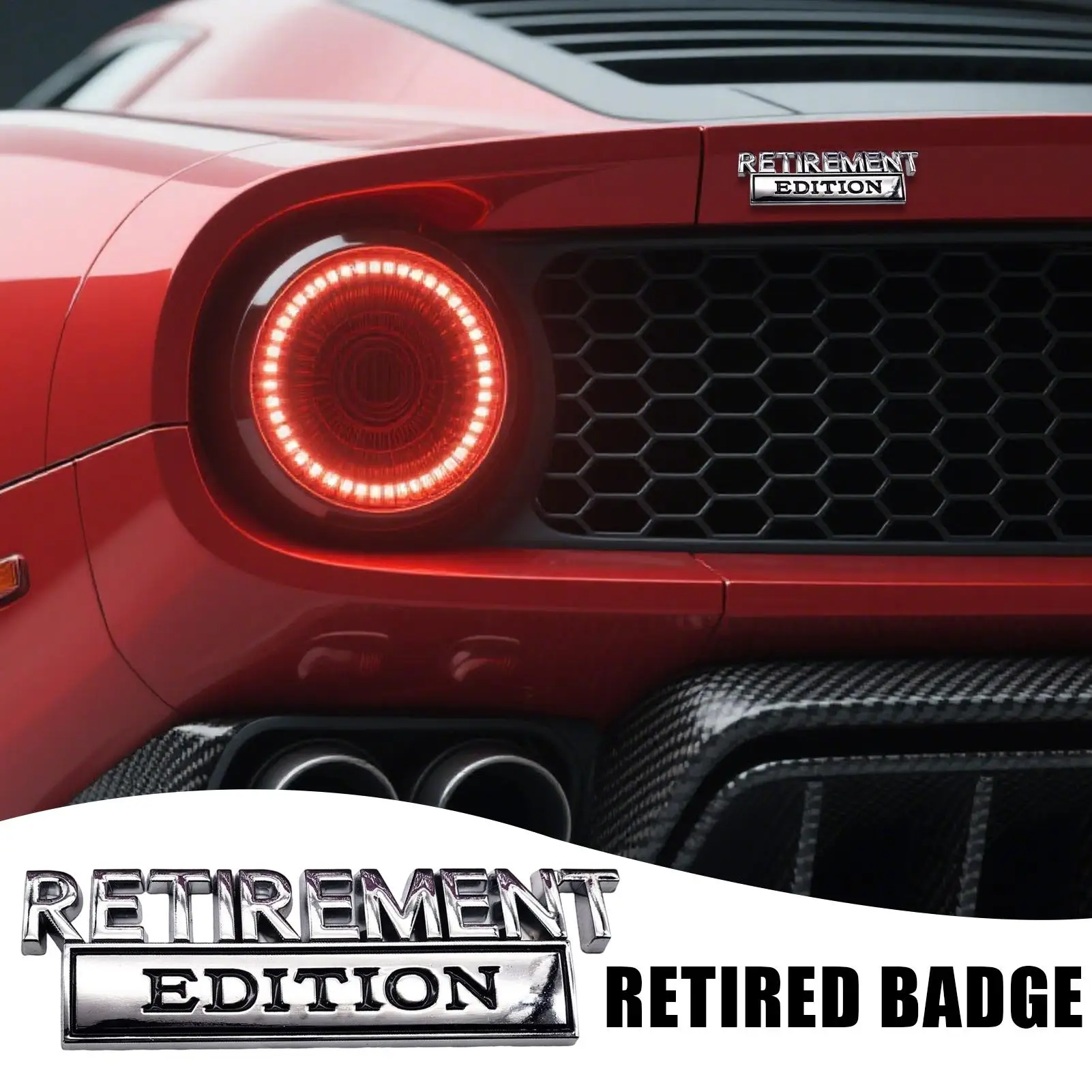 Car Badges Retirement Edition Car Decals 3D Metal Sticker For Truck SUV Tailgate Upgrade Bumper Decoration Hood Trunk Door