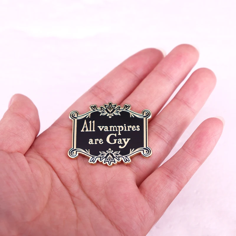 Broche de Pin de esmalte duro con insignia de All Vampire Are Gay, No hay nada como un vampiro fluorescente