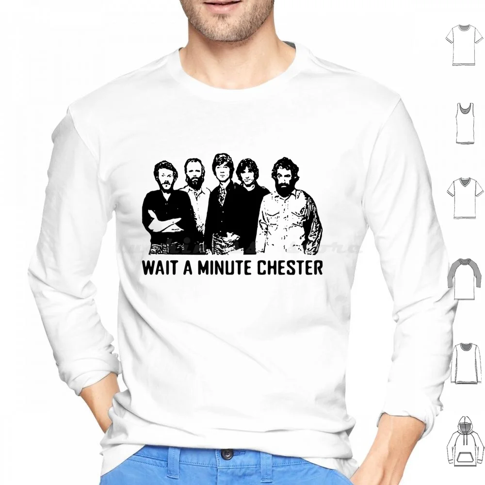 Wait A Minute Chester Hoodies Long Sleeve Wait A Minute Chester