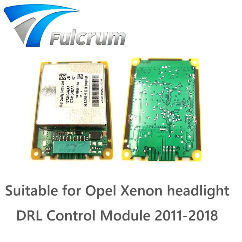 

Suitable for Opel Xenon headlight DRL Control Module 2011-2018 177310-32AB 177310-32AA