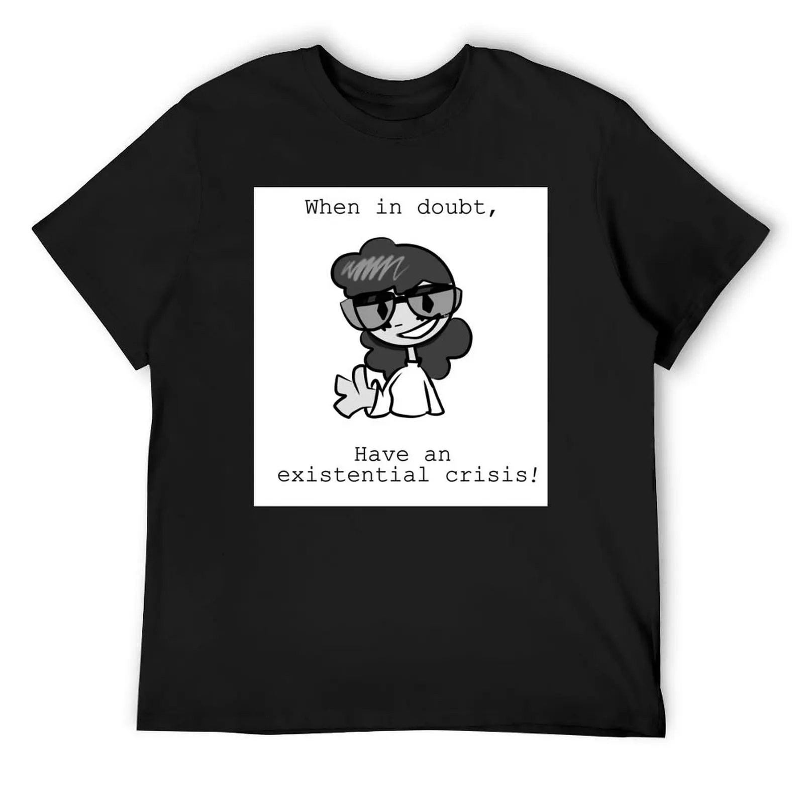 Existential crisis T-Shirt animal prinfor boys anime stuff vintage graphic tee heavyweights black t-shirts for men