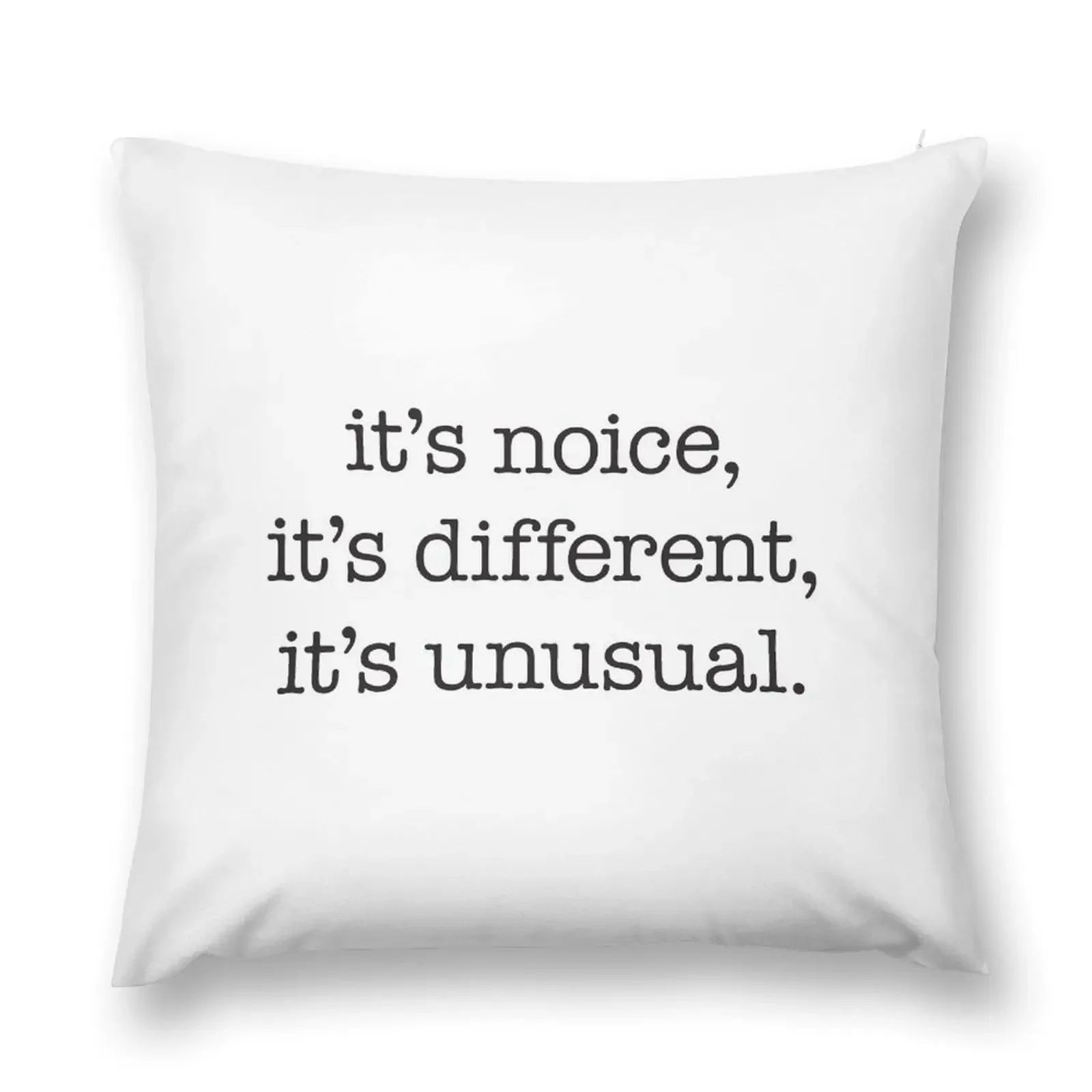 It’s noice, it’s different, it’s unusual – Kath and Kim, black type Throw Pillow Sitting Cushion Pillow Cover pillow