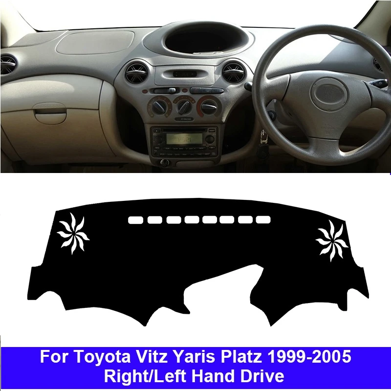 For Toyota Vitz Yaris Platz 1999 - 2005 Car Auto Inner Dashboard Cover LHD RHD Dashmat Carpet Cape Sun Shade Pad Rug Anti-UV