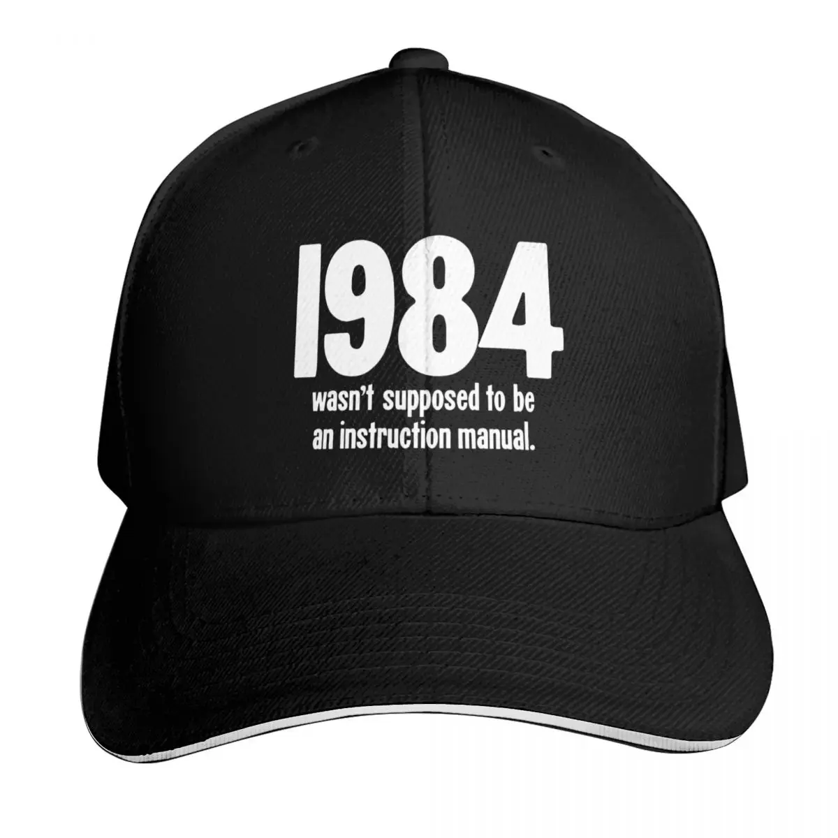 1984 Wasn't Supposed To Be An Instruction Manual Baseball Cap Men Women Casual Summer Sport Sun Cap